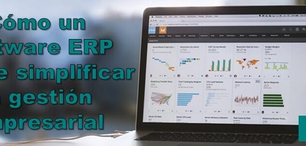 [E-book] Cómo un Software ERP puede simplificar la gestión empresarial